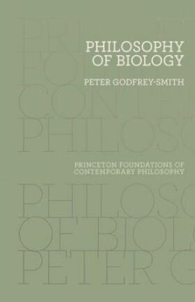 Godfrey-Smith |  Philosophy of Biology | Buch |  Sack Fachmedien