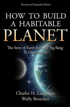 Langmuir / Broecker | How to Build a Habitable Planet | Buch | 978-0-691-14006-3 | sack.de