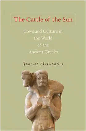 McInerney | Cattle of the Sun | Buch | 978-0-691-14007-0 | www.sack.de