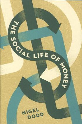 Dodd | Social Life of Money | Buch | 978-0-691-14142-8 | sack.de