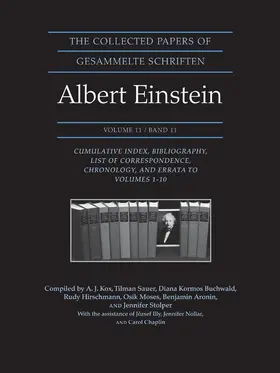 Einstein / Kox / Sauer |  The Collected Papers of Albert Einstein, Volume - Cumulative Index, Bibliography, List of Correspondence, Chronology, and Er | Buch |  Sack Fachmedien