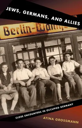 Grossmann |  Jews, Germans, and Allies | Buch |  Sack Fachmedien