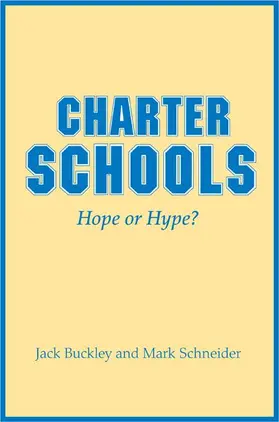 Buckley / Schneider | Charter Schools | Buch | 978-0-691-14319-4 | www.sack.de