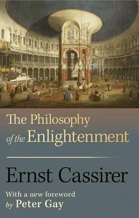 Cassirer |  The Philosophy of the Enlightenment | Buch |  Sack Fachmedien