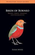 Myers |  Birds of Borneo: Brunei, Sabah, Sarawak, and Kalimantan | Buch |  Sack Fachmedien