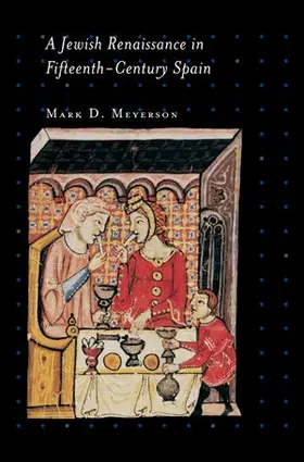 Meyerson |  A Jewish Renaissance in Fifteenth-Century Spain | Buch |  Sack Fachmedien