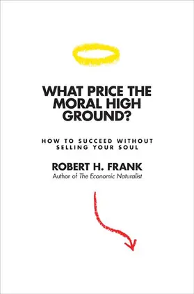 Frank | What Price the Moral High Ground? | Buch | 978-0-691-14694-2 | www.sack.de