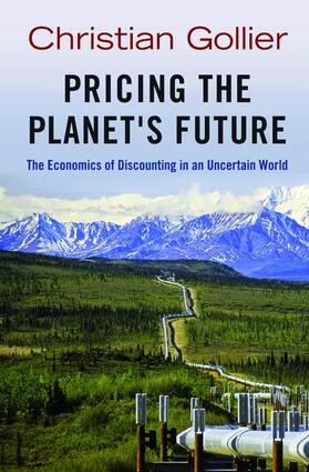 Gollier |  Pricing the Planet's Future | Buch |  Sack Fachmedien