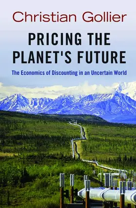 Gollier |  Pricing the Planet's Future | Buch |  Sack Fachmedien