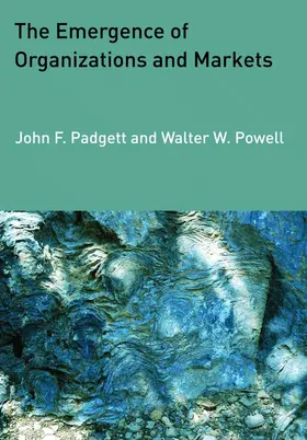 Padgett / Powell | The Emergence of Organizations and Markets | Buch | 978-0-691-14887-8 | sack.de