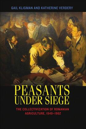 Kligman / Verdery |  Peasants under Siege | Buch |  Sack Fachmedien