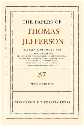 Jefferson / Oberg |  The Papers of Thomas Jefferson, Volume 37 | Buch |  Sack Fachmedien