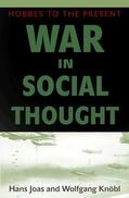 Joas / Knöbl |  War in Social Thought - Hobbes to the Present | Buch |  Sack Fachmedien