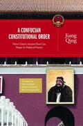 Qing / Bell / Fan |  Confucian Constitutional Order | Buch |  Sack Fachmedien