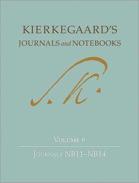Kierkegaard / Kirmmse / Söderquist | Kierkegaard`s Journals and Notebooks, Volume 6 - Journals NB11 - NB14 | Buch | 978-0-691-15553-1 | sack.de