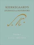 Kierkegaard / Kirmmse / Söderquist |  Kierkegaard`s Journals and Notebooks, Volume 6 - Journals NB11 - NB14 | Buch |  Sack Fachmedien