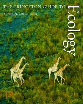 Levin / Carpenter / Godfray | The Princeton Guide to Ecology | Buch | 978-0-691-15604-0 | sack.de