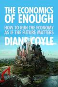 Coyle |  The Economics of Enough | Buch |  Sack Fachmedien