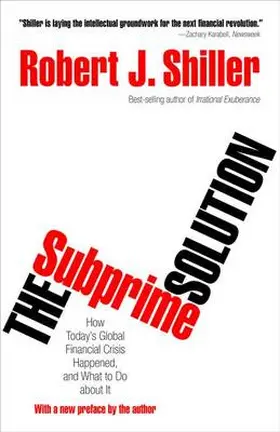 Shiller |  The Subprime Solution: How Today's Global Financial Crisis Happened, and What to Do about It | Buch |  Sack Fachmedien