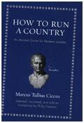 Cicero / Freeman |  How to Run a Country | Buch |  Sack Fachmedien