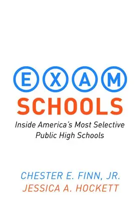 Finn / Hockett | Exam Schools - Inside America`s Most Selective Public High Schools | Buch | 978-0-691-15667-5 | www.sack.de