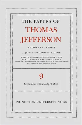 Jefferson / Looney |  The Papers of Thomas Jefferson, Retirement Serie - 1 September 1815 to 30 April 1816 | Buch |  Sack Fachmedien