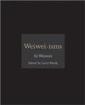 Weiwei / Warsh |  Weiwei-Isms | Buch |  Sack Fachmedien
