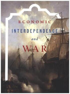 Copeland |  Economic Interdependence and War | Buch |  Sack Fachmedien