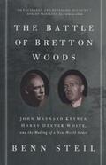 Steil |  The Battle of Bretton Woods | Buch |  Sack Fachmedien