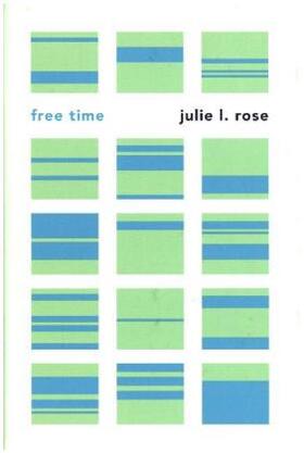Rose |  Free Time | Buch |  Sack Fachmedien