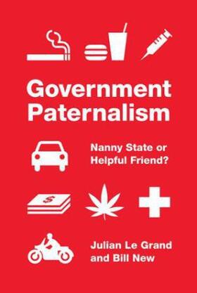 Le Grand / New | Government Paternalism | Buch | 978-0-691-16437-3 | sack.de