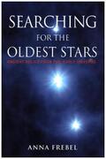 Frebel |  Searching for the Oldest Stars: Ancient Relics from the Early Universe | Buch |  Sack Fachmedien