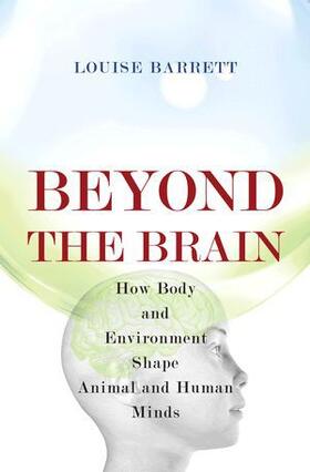 Barrett | Beyond the Brain | Buch | 978-0-691-16556-1 | www.sack.de