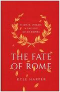 Harper |  The Fate of Rome | Buch |  Sack Fachmedien