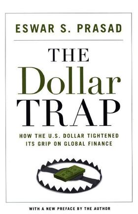 Prasad | The Dollar Trap | Buch | 978-0-691-16852-4 | www.sack.de