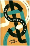 Dodd |  The Social Life of Money | Buch |  Sack Fachmedien