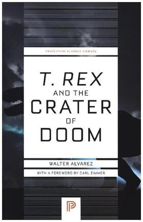 Alvarez | T. rex and the Crater of Doom | Buch | 978-0-691-16966-8 | sack.de