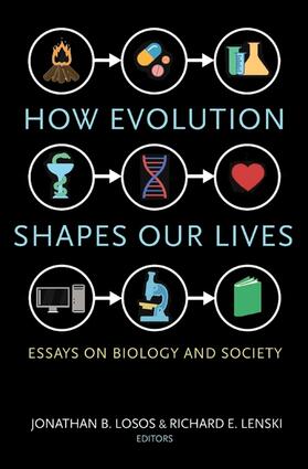Losos / Lenski | How Evolution Shapes Our Lives | Buch | 978-0-691-17039-8 | www.sack.de