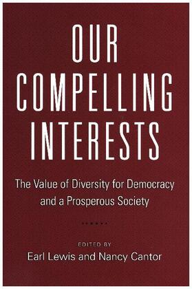 Lewis |  Our Compelling Interests - The Value of Diversity for Democracy and a Prosperous Society | Buch |  Sack Fachmedien