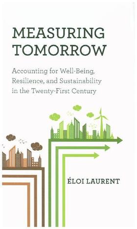 Laurent | Measuring Tomorrow | Buch | 978-0-691-17069-5 | www.sack.de