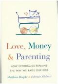 Zilibotti / Doepke |  Love, Money, and Parenting | Buch |  Sack Fachmedien