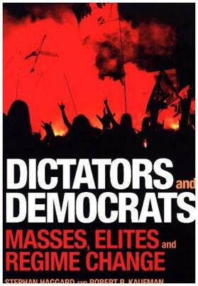 Haggard / Kaufman | Dictators and Democrats | Buch | 978-0-691-17215-6 | sack.de