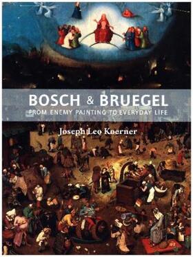 Koerner | Bosch and Bruegel | Buch | 978-0-691-17228-6 | www.sack.de