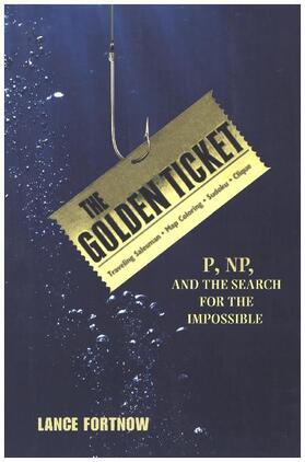 Fortnow | The Golden Ticket | Buch | 978-0-691-17578-2 | www.sack.de