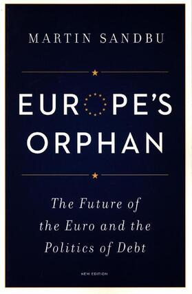 Sandbu | Europe's Orphan | Buch | 978-0-691-17594-2 | sack.de