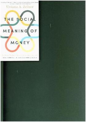 Zelizer | The Social Meaning of Money | Buch | 978-0-691-17603-1 | www.sack.de