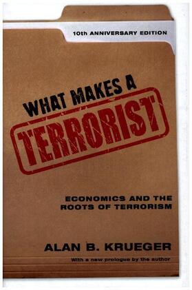 Krueger | What Makes a Terrorist.  10th Anniversary Edition | Buch | 978-0-691-17782-3 | sack.de