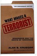 Krueger |  What Makes a Terrorist.  10th Anniversary Edition | Buch |  Sack Fachmedien