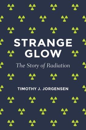 Jorgensen | Strange Glow | Buch | 978-0-691-17834-9 | www.sack.de
