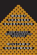 Goetzmann |  Money Changes Everything | Buch |  Sack Fachmedien